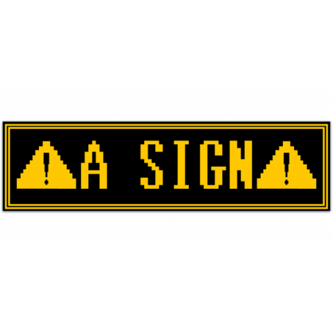 A Sign ? Bumper Sticker Car Decal [01026]