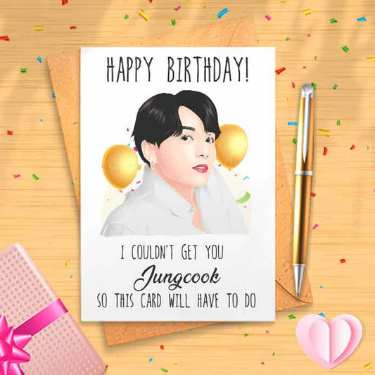 Jungkook Birthday Card Customizable - K Pop, Korean Band, Personalizable, Funny Birthday Card, Birthday Humor, Birthday Cards [00294]