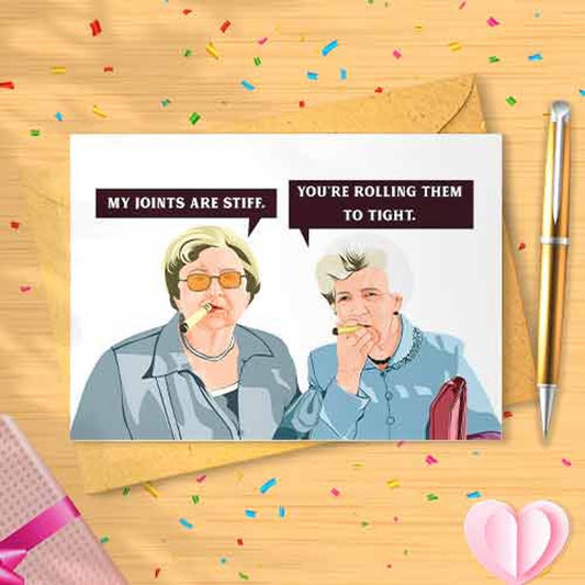 Funny Birthday Card For Adults - Stiff Joint, Seniors Birthday Card [00516]