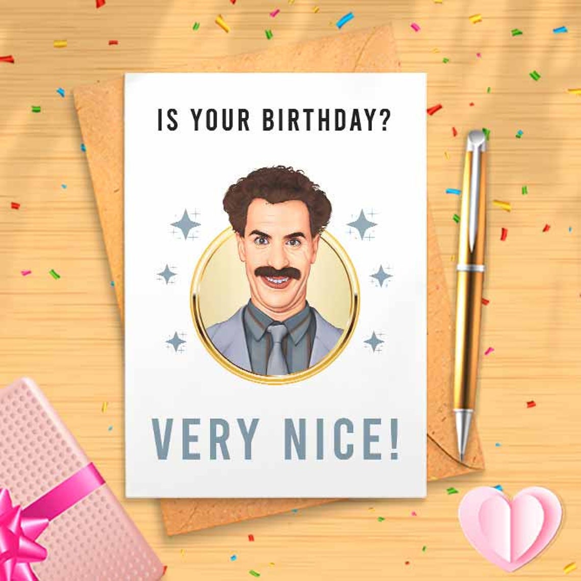 Funny 'Is Your Birthday? Very Nice!' Birthday Card - Card For Him, Card FOr Dad, Rude Birthday Card, Comedian [00337]