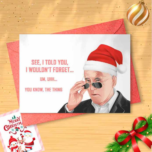 Funny Biden Christmas Card - Funny Holidays Card, Merry Christmas, Christmas Humor, Funny Xmas, Stocking Stuffers, Snarky Christmas [00170]