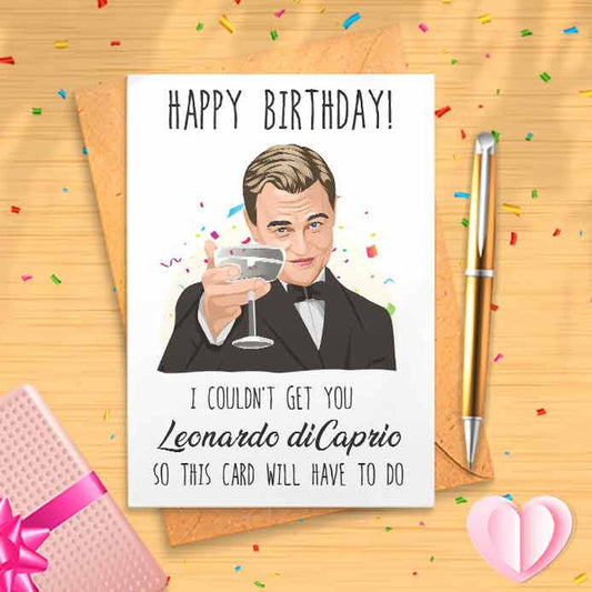 Funny Leonardo Birthday Card, Great Meme, Cheers Meme, Happy Birthday Meme, Personalized Gift [00205]