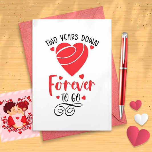 Two Years Anniversary Card - Valentines Card, 2 Year Anniversary Forever To Go, Valentines Card, Two Year Anniversary Card, Gift [01136]