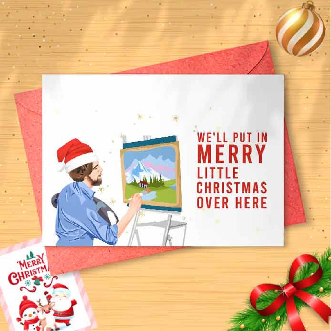 Funny 'Little Christmas Over Here' - Artist Christmas, Oil Painting, Christmas Humor, Funny Xmas Card, Stocking Stuffers, Christmas [00282]