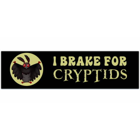 Funny Mothman Bumper Sticker - I Brake For Cryptids [00110]