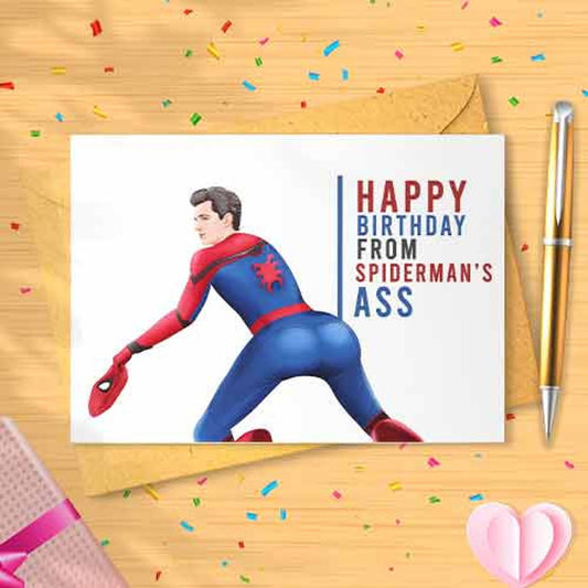 Funny Spidey's Ass Birthday Card - From Superhero's Ass, Greeting Card, Birthday Card [01334]