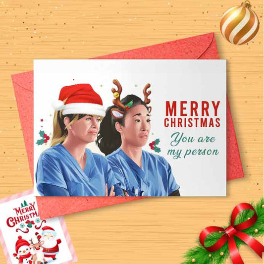 Funny Meredith and Cristina Christmas Card - You’re My Person, Best Friend, Holiday Coworker, Coworker Christmas, Funny Holidays [00190]