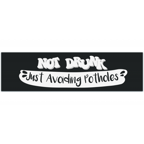 Not Drunk Just Avoiding Potholes Funny Bumper Sticker Vinyl Decal Lowered Car Sticker Window Decal [01121]