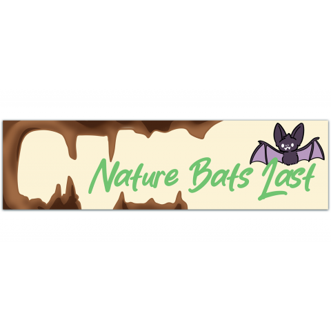 Nature Bats Last - Bumper Sticker/Decal [01131]