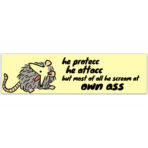 Possum Bumper Sticker | He Protecc He Attacc | Opossum Sticker | Sticker for Laptop | Funny Bumper Sticker [01181]