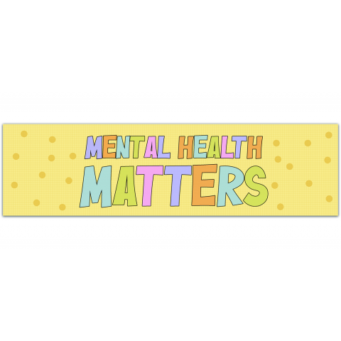 Mental Health Matters Vinyl Bumper Sticker | Floral Water Bottle Decal | Vinyl sticker for Hydroflask, phone case, laptop | Gift for her, friend. [01184]