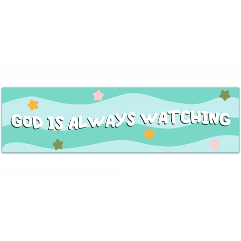 God is always watching - Bumper Stickers [01194]