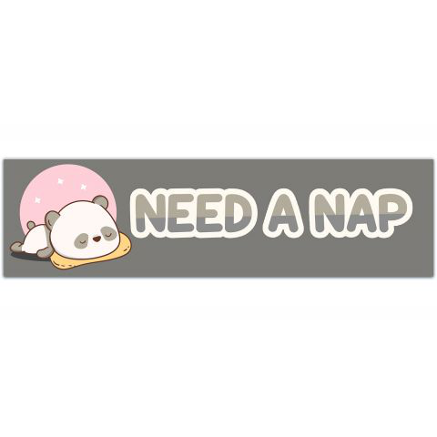 Need A Nap Bumper sticker, nap sticker, i need a nap low battery, Laptop sticker [01205]