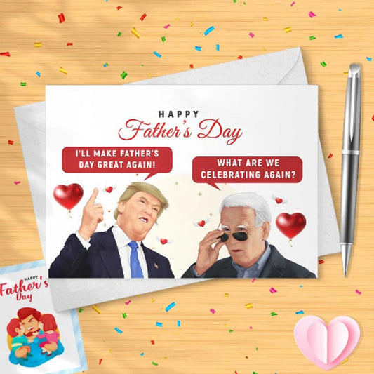 Funny Biden and Trump Father's Day Card - Funny Card For Him, Father's Day Card, Card For Dad, For Grandad, Gift For Dad, For Him [00253]