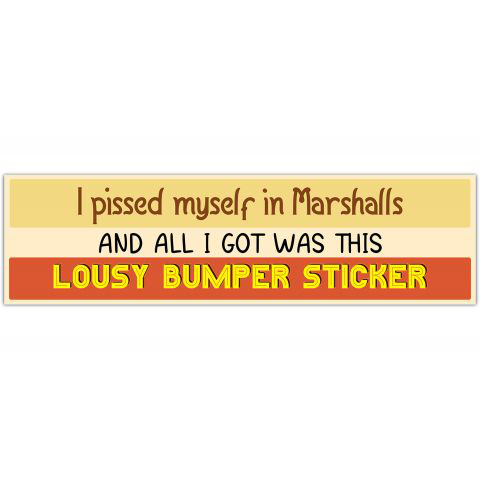 Pissed myself Bumper Sticker - Funny Car Stickers Vintage Style Vinyl 80s 90s [01250]