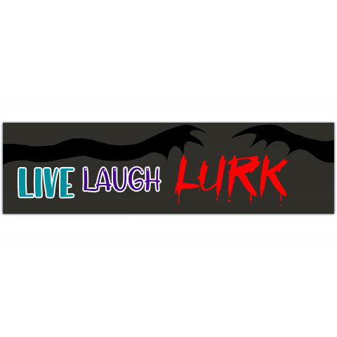 Live Laugh Lurk Sticker | Mothman Bumper Sticker | Funny Sticker | Sticker for Laptop | Funny Bumper Sticker [01256]