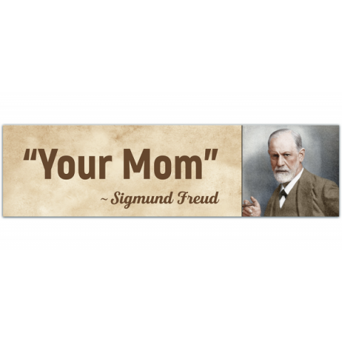 Funny Sigmund Freud - Your Mom [00143]