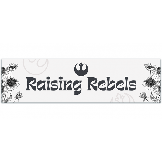 Raising Rebels - Bumper Sticker [01442]