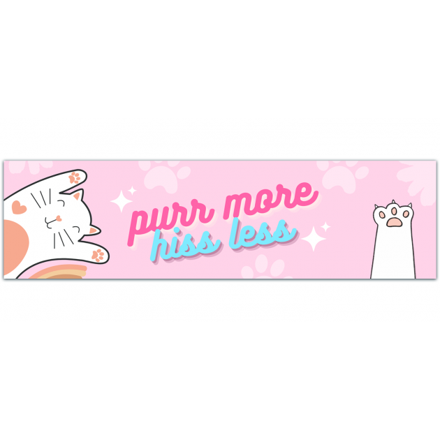 Purr More Hiss Less - Cars, Trucks, S, Refrigerators, File Cabinets, Etc. - Ic Bumper Sticker - Bumper Sticker [01455]