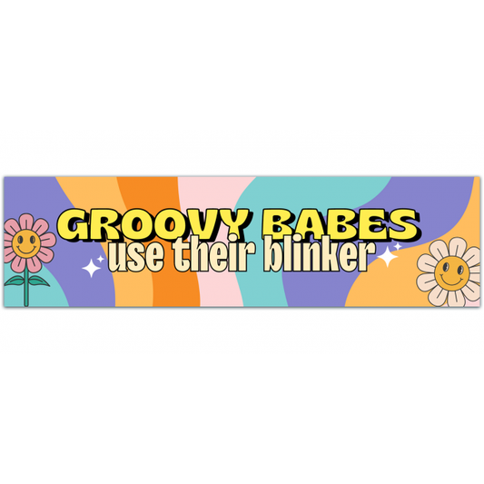 Groovy Babes Use Their Blinker Car | Millennial Gen Z Aesthetic | Retro Vintage Disco Cute Vinyl Car Decal Bumper Sticker [01539]