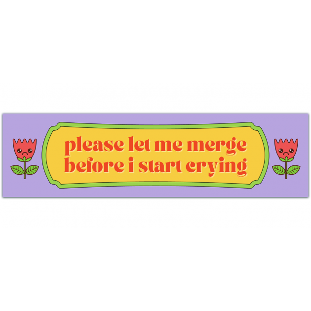 Please Let Me Merge Before I Start Crying Sticker, Bumper Sticker, Funny, Car Accessory, Cute, Pink, Vinyl Bumper Sticker [01548]