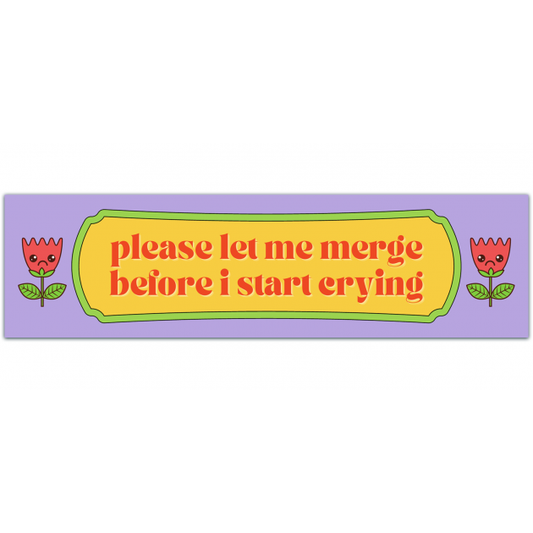 Please Let Me Merge Before I Start Crying Sticker, Bumper Sticker, Funny, Car Accessory, Cute, Pink, Vinyl Bumper Sticker [01548]