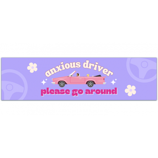 Anxious Driver Please Go Around Wall Decal Sticker Car Truck Window Windshield Mom Milf Funny Cute Aesthetic Trendy Girls Gen Z Anxiety Bumper Sticker [01579]