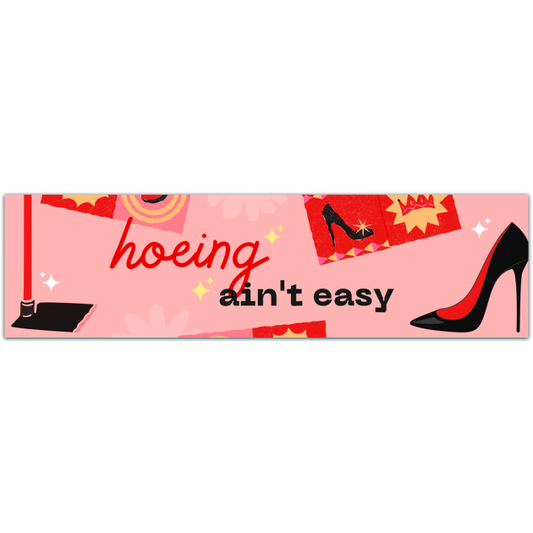 Hoeing Ain?t Easy Sticker | Garden | Vegetable Garden | Grow | Compost | Gardener | Hoe | Plant Mom | Greenery | House Plant | Gardening Bumper Sticker [01583]