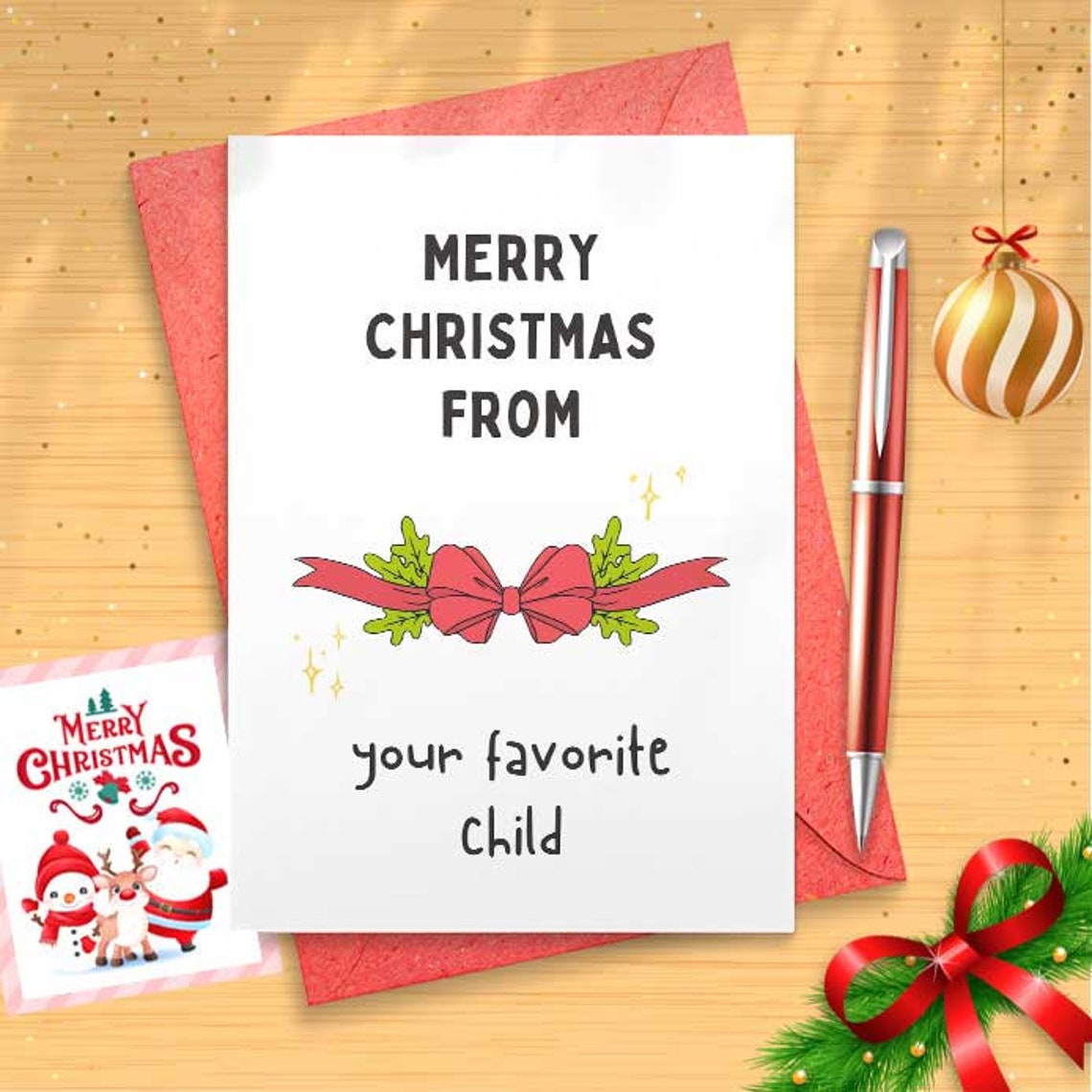 Merry Christmas From Your Favorite Child - Funny Christmas Card for Parents - Holiday [01354]