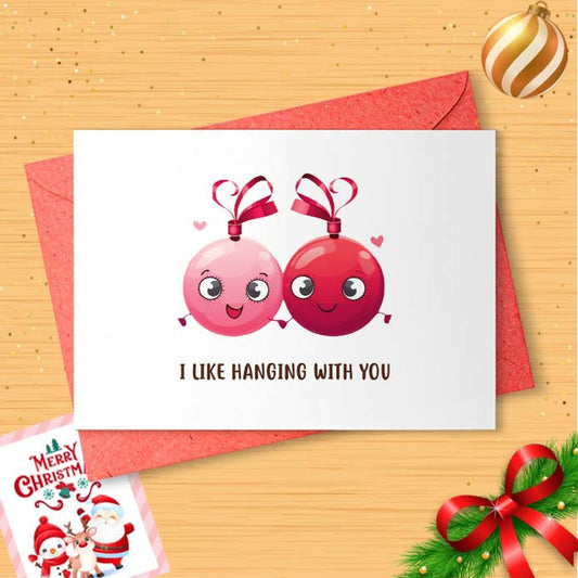 I like hanging with you - Cute Christmas Card, Funny Christmas Card, Simple Holiday Card, Punny Christmas Card, Nerdy Pun Card [01590]