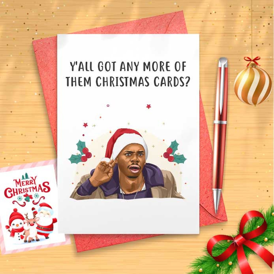 Funny 'Y'all Got Anymore' Christmas Card, Dave Chapelle, Christmas Meme Cards, Happy Holiday Card, Funny Christmas Cards, Funny Xmas [01487]