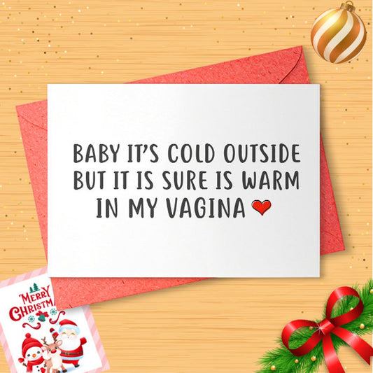 Sexy Christmas Card. Mature Christmas Card. Naughty Christmas Card. Funny Card. For Girlfriend. Boyfriend. Baby It's Cold Outside [01499]