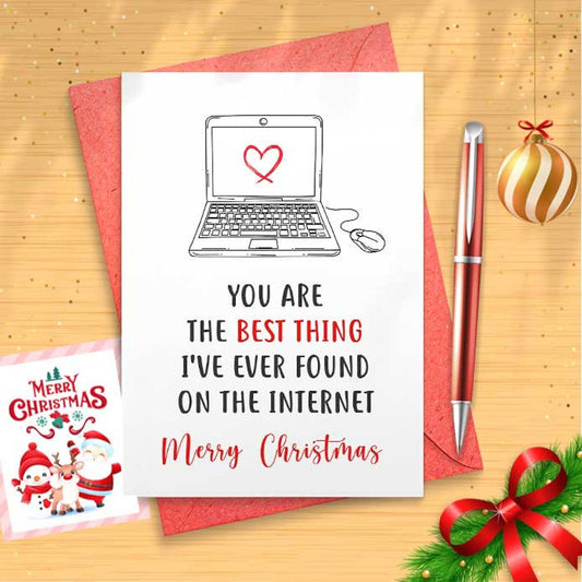 Best Thing On The Internet - Funny Christmas Card For Him, Girlfriend Or Boyfriend Birthday Card, Love Card For Her, Online Dating [01554]