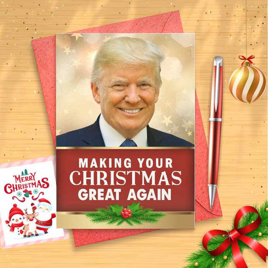 Funny Trump Christmas Card Funny Holiday Card Funny Christmas Gift for Best Friend, Boyfriend Girlfriend Mom Dad Christmas Card [01555]