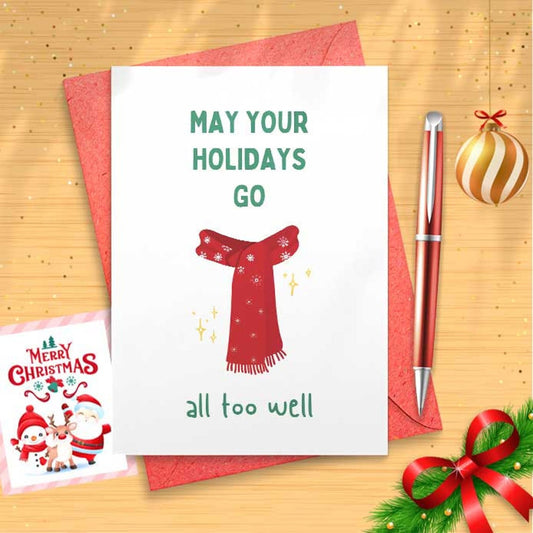 Red Scarf Christmas Card - May Your Holidays Go All Too Well - Lovely Christmas Card - All Too Well Holiday Card [01349]