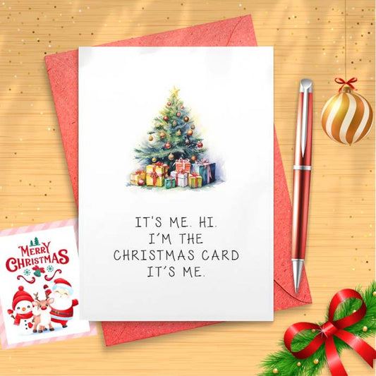 Funny Christmas Card It's Me. Hi. I'm The Christmas Card It's Me, Pop Culture Holiday, 2023 Midnight, Pop Culture, Lyrics Parody [01662]