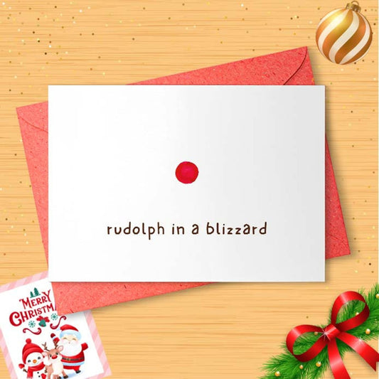 Rudolph In A Blizzard, For Husband, Funny Xmas Card , Funny Christmas Card, Unique Christmas Card, For Best Friend [01581]