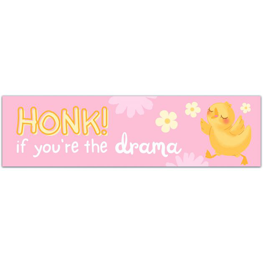 Honk If You're The Drama Bumper Sticker | Womens Gifts Accessories | Gen Z Stickers Pack Set | Funny Animal GooseVintage | Car Vinyl Decals Bumper Sticker [01611]