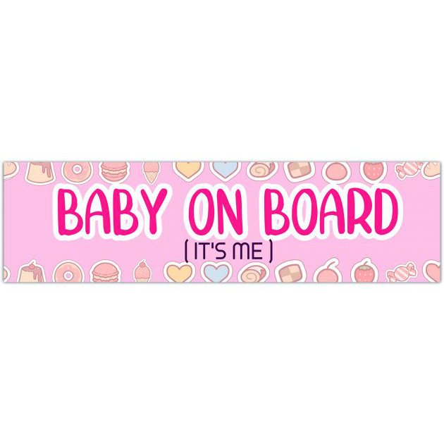 Funny Stickers - Baby On Board (It's Me) - No Baby On Board - Funny Bumper Sticker - Me As A Baby Funny Sticker Bumper Sticker [01612]