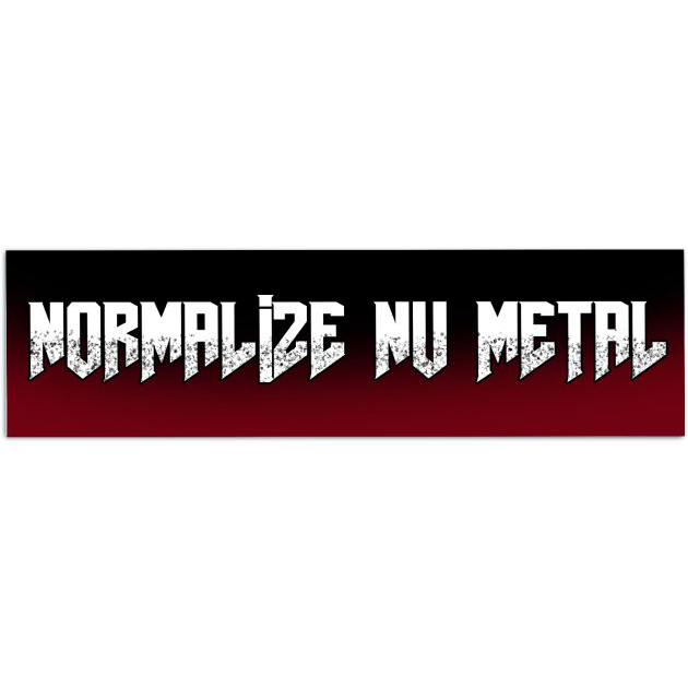 Normalize Nu Metal Band Bumper Sticker - heavy metal Rock Music Punk Music [01631]