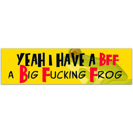 My BFF Bumper Sticker [01650]