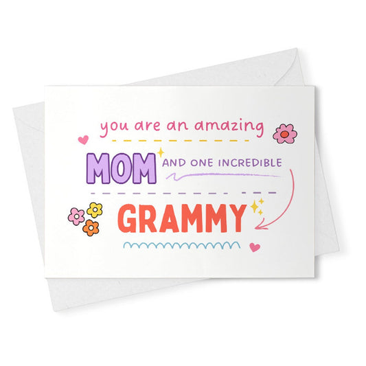 You are an amazing Mom and one incredible Grammy - 5x7 Greeting Card - Mother's Day / Birthday / Any Occasion [02142]