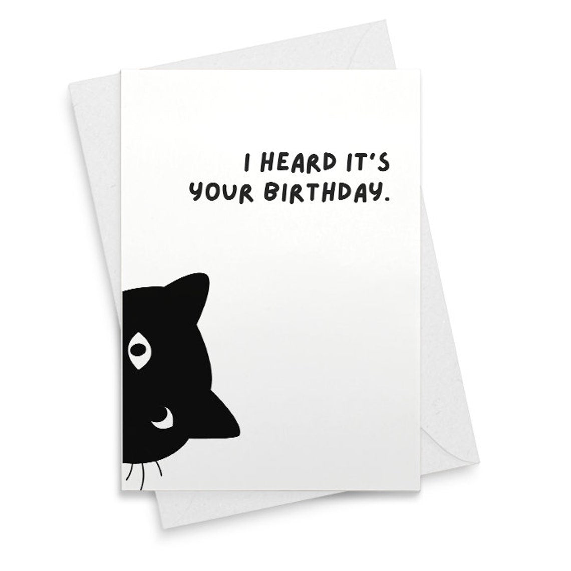 black cat birthday card, funny birthday card, I heard it's your birthday [02398]