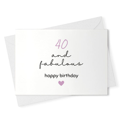 40th Birthday Card, 40th Birthday Card For Her, Fabulous And 40 Birthday Card, Fortieth birthday Card For Her, 40th Gift [02473]