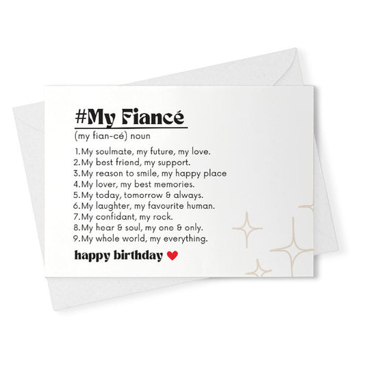 Fiance Definition Birthday Card - Romantic Card For Fiancé - Birthday Card For Him - Printed Card For Fiance - Special Fiance Poem [02483]