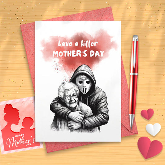 Funny Horror Movie Mother's Day Card - Have A Killer Mother's Day - 1980's Campy Monster Reference Unique Gift [02525]