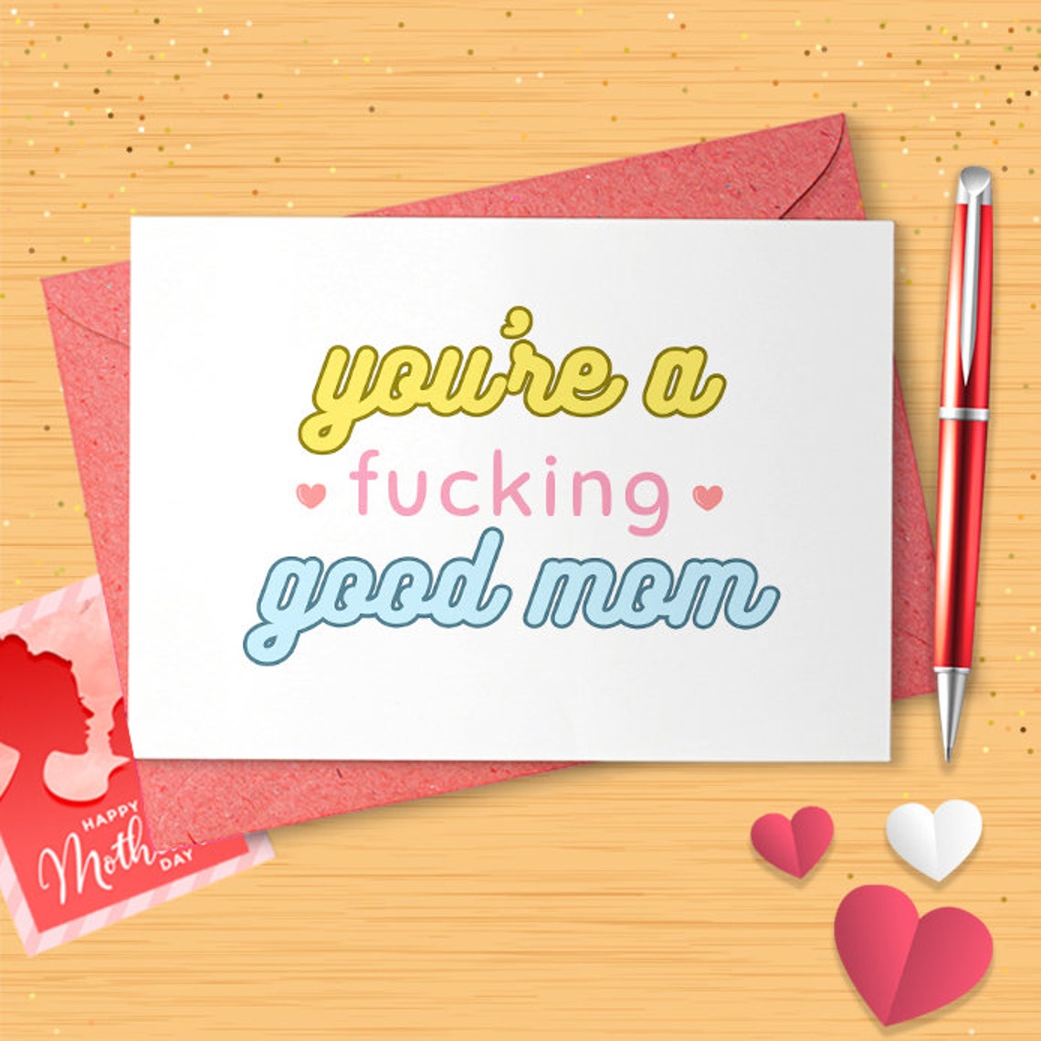 You're A Fucking Good Mom Card, Mothers Day Card, Card For Mom, Best Mom Ever Card, Mom, Funny Mothers Day Card Card [02798]