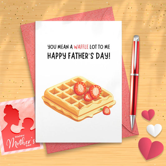 Cute Father's Day Card, Waffle Fathers Day Card, Pun Fathers Day Card, Funny Fathers Day Card, Happy Father's Day Card From [02855]