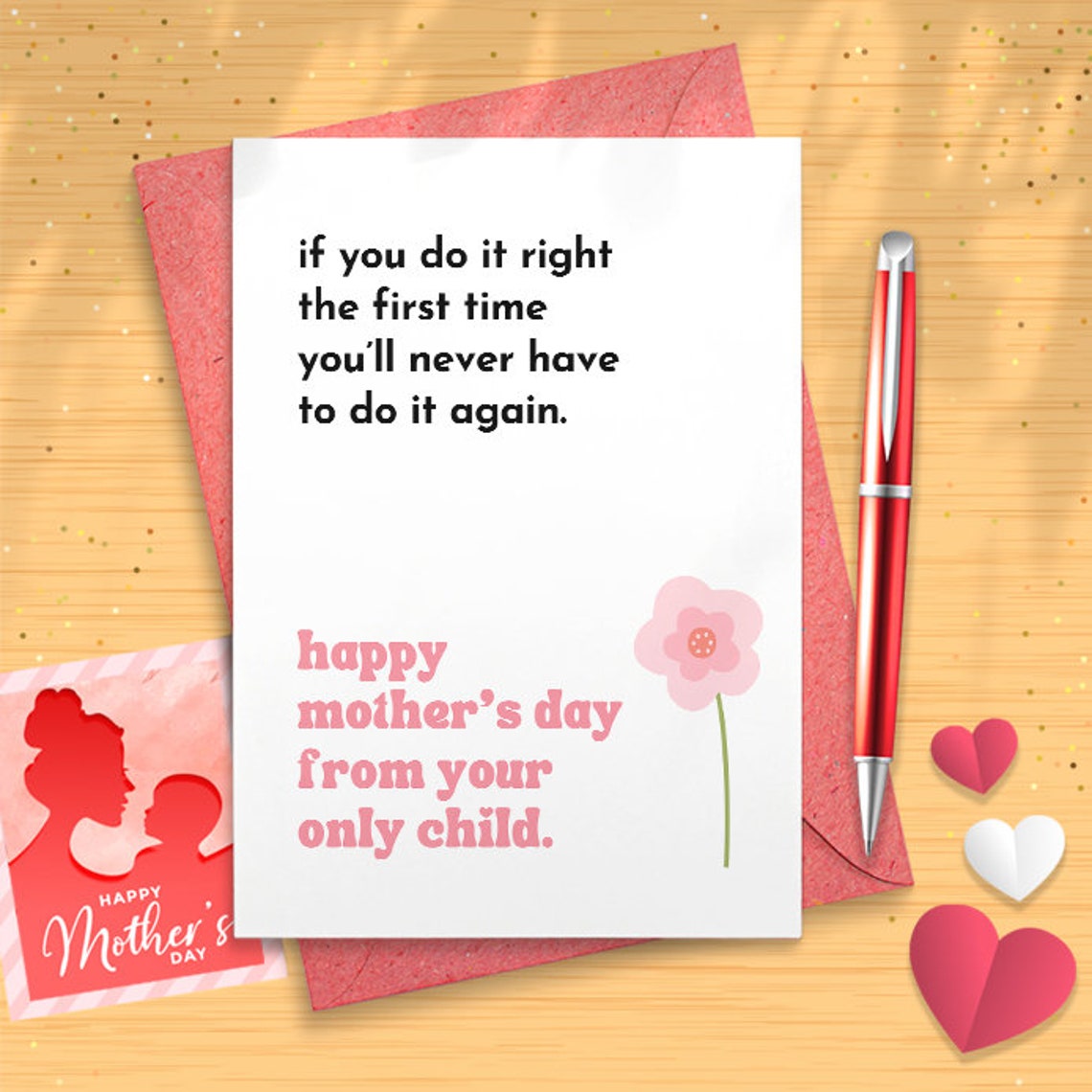 Doing It Right The First Time - Witty Greeting Card For Mom - Funny Only Child Mothers Day Card,Doing It Right The First Time - [02864]