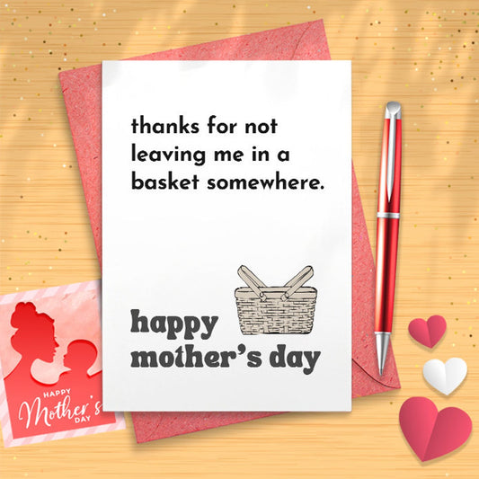 Rude Mother's Day Card - Sarcastic Mothers Day Basket Gift Card, Snarky Card For Mom - Dry Humor Mothers Day Card [02865]